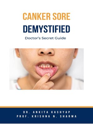 cover image of Canker Sore Demystified